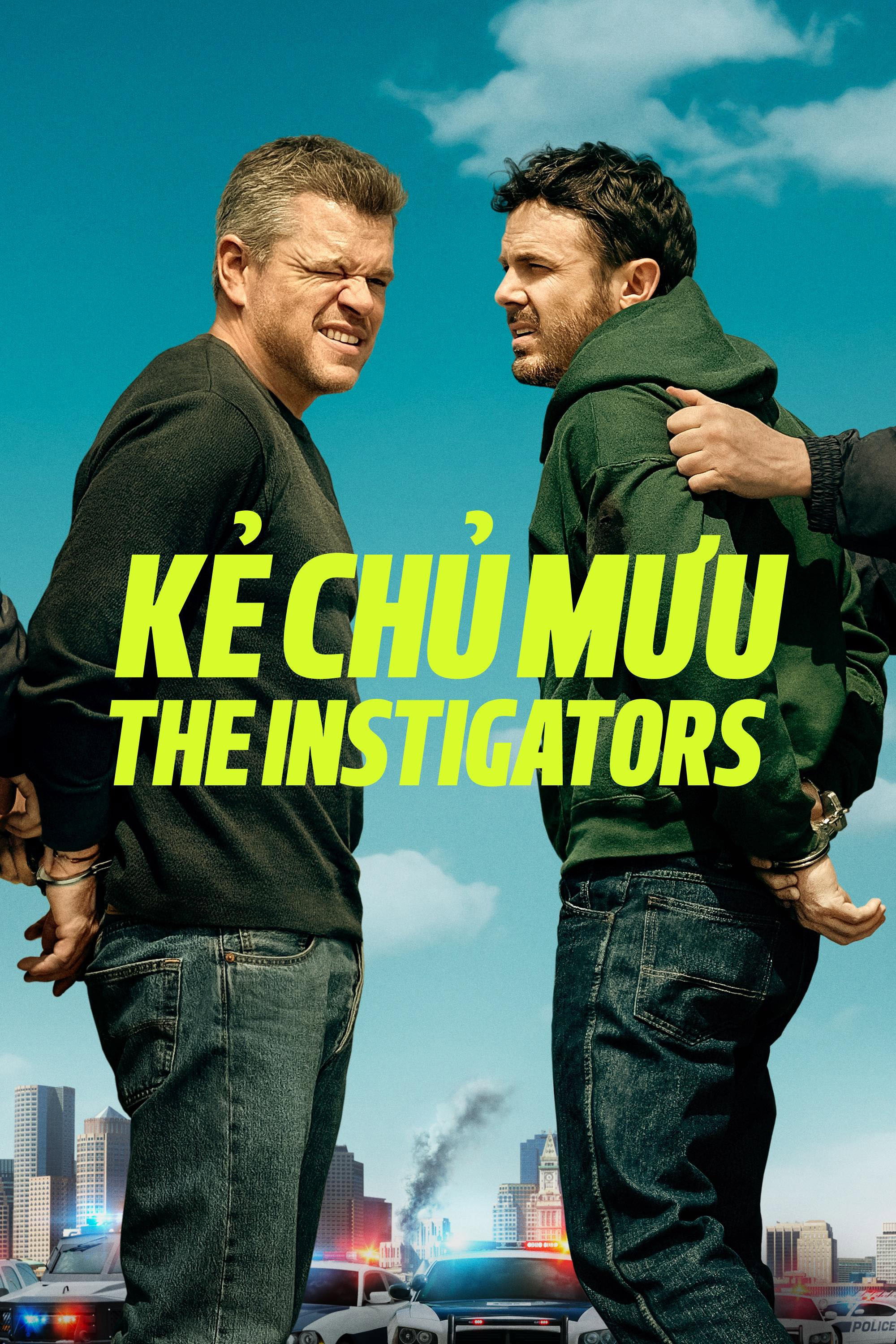 Xem Phim Kẻ Chủ Mưu - The Instigators Full